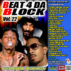 DJ FLOURISH 最新MIX CD “UStimes Mixtape #82 -Beat 4 Da Block Vol.22-”
