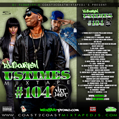 DJ FLOURISH presents UStimes Mixtape #104 Hit List
