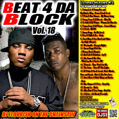 DJ FLOURISH 最新MIX CD “UStimes Mixtape #71 -Beat 4 Da Block Vol.18-”